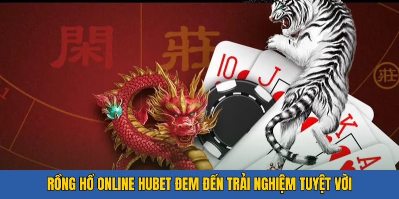 Rồng Hổ online